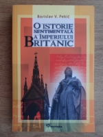 Anticariat: Borislav Pekic - O istorie sentimentala a Imperiului Britanic