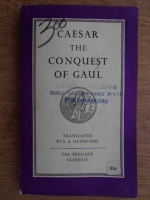 Caius Iulius Caesar - The conquest of Gaul