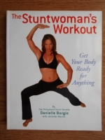 Danielle Burgio - The stuntwoman's workout