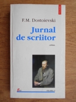 Dostoievski - Jurnal de scriitor (volumul 2)