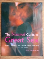 Ellen Kamhi - The natural guide to great sex