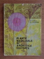 Florentin Craciun - Plante medicinale si aromatice cultivate