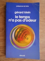 Gerard Klein - Le temps n'a pas d'odeur