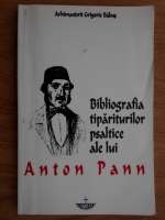 Grigore Babus - Bibliografia tipariturilor psaltice ale lui Anton Pann