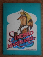 Haralambie Gramescu - Cele sapte calatorii ale lui Sindbad marinarul (ilustratii de Petre Vulcanescu)