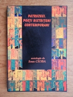 Ioan Cioba - Patruzeci. Poeti bistriteni contemporani