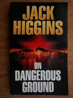 Jack Higgins - On dangerous ground