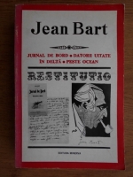 Jean Bart - Scrieri (volumul 1)