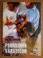 Maria Condor - Psihologia varstelor
