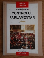 Marian Enache - Controlul parlamentar