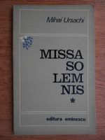 Mihai Ursachi - Missa solemnis