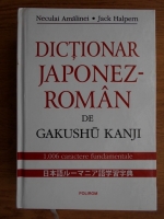 Neculai Amalinei, Jack Halpern - Dictionar japonez-roman de gakushu kanji