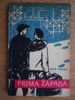 Papp Ferenc - Prima zapada