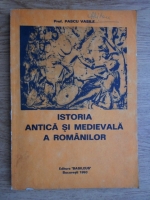 Pascu Vasile - Istoria antica si medievala a romanilor