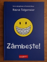 Raina Telgemeier - Zambeste!