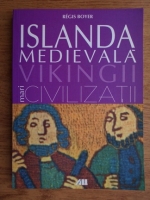Regis Boyer - Islanda medievala. Vikingii