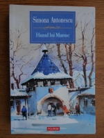 Anticariat: Simona Antonescu - Hanul lui Manuc