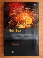 Tracey Cox - Hot sex. Ghidul complet