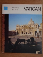 Vatican. Histoire et Art