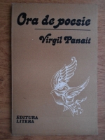 Virgil Panait - Ora de poesie