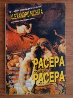 Alexandru Nichita - Pacepa contra Pacepa