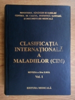 Anticariat: Clasificatia internationala a maladiilor (volumul 1)