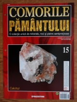 Comorile Pamantului, nr. 15. Calcitul