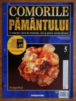 Comorile Pamantului, nr. 5. Aragonitul