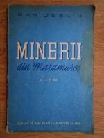 Dan Desliu - Minerii din Maramures. Poem
