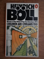 Heinrich Boll - Children are civilians too