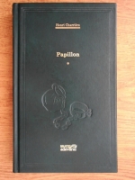 Henri Charriere - Papillon (volumul 1, Adevarul)