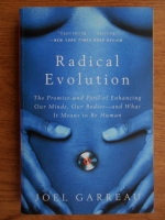 Joel Garreau - Radical evolution