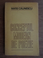 Anticariat: Matei Calinescu - Conceptul modern de poezie