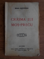 Mihail Sadoveanu - Crasma lui mos-Precu si alte cateva povestiri (editie veche)