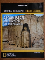 National Geographic locuri celebre, nr. 17. Afganistan, oaza budista din mijlocul Islamului