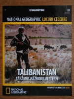 National Geographic locuri celebre, nr. 28. Talibanistan, taramul razboiului etern