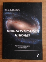 S. N. Lazarev - Diagnosticarea karmei, volumul 7. Transcenderea fericirii