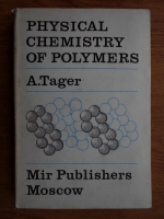 A. Tager - Physical chemistry of polymers