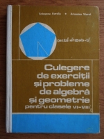 Aurelia Arimescu - Culegere de exercitii si probleme de algebra si geometrice pentru clasele VI-VII