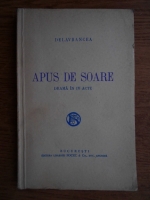 Barbu Stefanescu Delavrancea - Apus de soare. Drama in IV acte