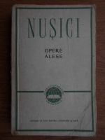 Branislav Nusici - Opere alese