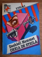 Anticariat: Dashiell Hammett - Cheia de sticla