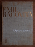 Emil G. Racovita - Opere alese