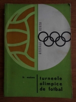 Anticariat: Frederic Moises - Turneele olimpice de fotbal