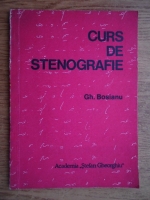 Gh. Bosianu - Curs de stenografie