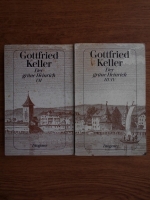 Gottfried Keller - Der grune Seinrich (2 volume)