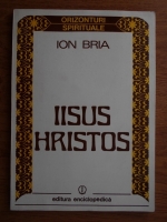 Ion Bria - Iisus Hristos