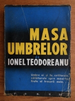 Ionel Teodoreanu - Masa umbrelor (1935)