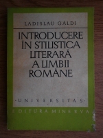 Anticariat: Ladislau Galdi - Introducere in stilistica literara a limbii romane