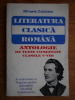 Mihaela Cojocaru - Literatura clasica romana. Antologie de texte comentate clasele V-VIII